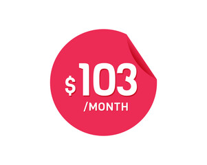 $103 Dollar Month. 103 USD Monthly sticker