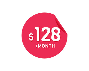 $128 Dollar Month. 128 USD Monthly sticker
