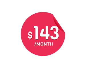 $143 Dollar Month. 143 USD Monthly sticker