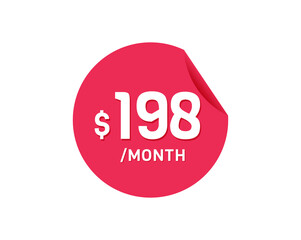 $198 Dollar Month. 198 USD Monthly sticker