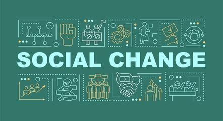 Social change word concepts banner. Activists collective actions. Infographics with linear icons on dark green background. Isolated typography. Vector outline RGB color illustration