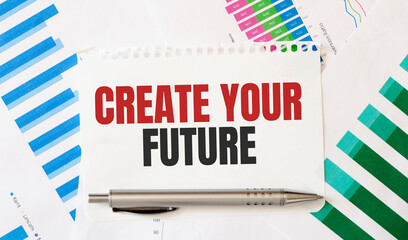 Card with text create your future. Diagram and white background