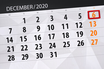Fototapeta premium Calendar planner for the month december 2020, deadline day, 6, sunday