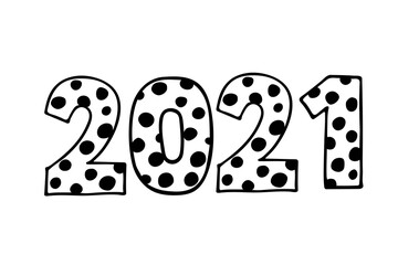 Happy 2021 new year. Cute number 2021. Black and white Hand drawn vector illustration. Design for seasonal holidays flyers, greeting card for Merry Christmas and happy new year