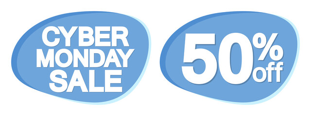 Cyber Monday Sale, 50% off, bubble banners design template, discount tags, season offers, vector illustration