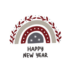 Hand drawn rainbow. Winter holiday season clipart. Scandinavian style. Happy New Year quote. Vector illustration isolated on white background. Design for advertising, poster, flyer, banner.