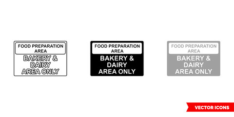 Food preparation area bakery and dairy area only colour coded sign icon of 3 types color, black and white, outline. Isolated vector sign symbol.