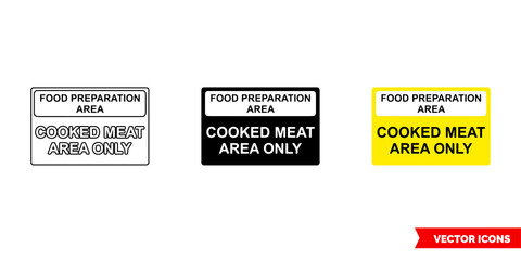 Food preparation area cooked meat area only colour coded sign icon of 3 types color, black and white, outline. Isolated vector sign symbol.