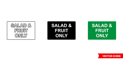 Salad and fruit only colour coded sign icon of 3 types color, black and white, outline. Isolated vector sign symbol.