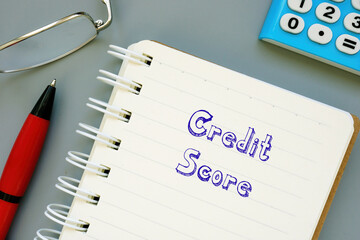 Business concept about Credit Score with phrase on the page.