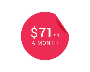 Monthly $71.99 US Dollars icon, $71.99 a Month tag