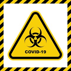 Covid-19 warning sign in a triangle. Global epidemic of SARS-CoV-2 Coronavirus. Vector illustration
