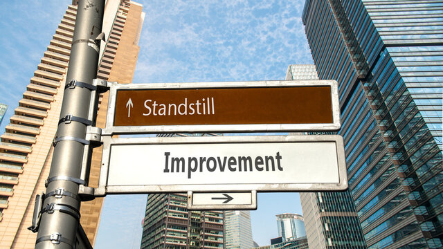 Street Sign to Improvement versus Standstill