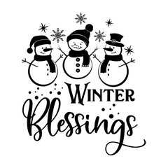 Winter blessings inspirational slogan inscription. Vector quotes. Illustration for prints on t-shirts and bags, posters, cards. Isolated on white background. Motivational and inspirational phrase.