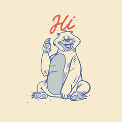 vintage slogan typography hi bear waving for t shirt design