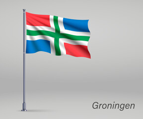 Waving flag of Groningen - province of Netherlands on flagpole. Template for independence day poster design