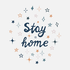 Stay home handwritten lettering with doodle stars.