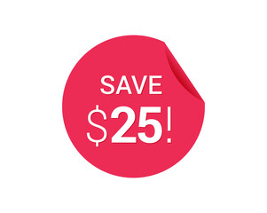 Save $25 dollars, $25 us dollar save