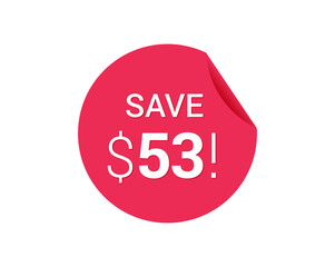 Save $53 dollars, $53 us dollar save