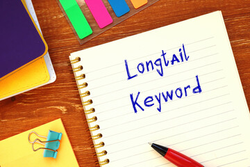 Financial concept about Longtail Keyword with inscription on the page.