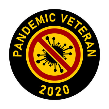 Pandemic Veteran Coronavirus Round Badge or Patch Sign Adhesive Sticker Icon. Vector Image.
