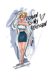 Fashion is my Profession slogan. Hand drawn beautiful young woman. Fashion woman look. Sketch.Vector illustration EPS 10