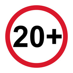20+ restriction flat sign isolated on white background. Age limit symbol. No under twenty years warning illustration