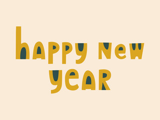Fortuna gold Happy New Year text in doodle style on Set Sail Champagne background. Trendy colors of 2021. Festive card.