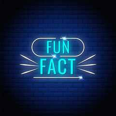 Fun fact neon text sign with abstract blue blue background.