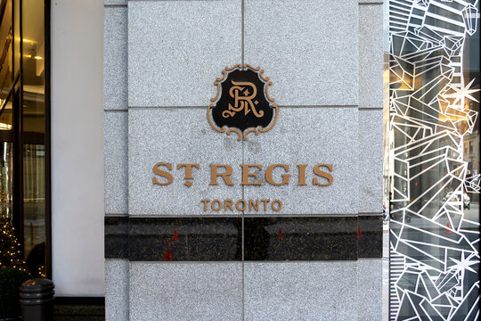 The St. Regis Toronto Sign On The Wall Is Seen In Toronto On November 14, 2020. St. Regis Is A 5-star Hotel, Part Of The Marriott Family Of Hotels. 
