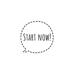 ''Start now'' Lettering