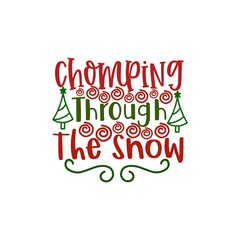 Chomping Through The Snow