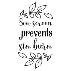 Son screen prevents sin burn. Vector Quote