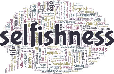 Fototapeta premium Selfishness vector illustration word cloud isolated on a white background.