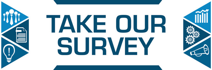 Take Our Survey Blue Triangles Both Sides Business Symbols 