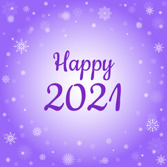 Fototapeta na wymiar Happy 2021. New Year festive card. Bright winter background with snowflakes. Congratulations for a good mood. Vector illustration