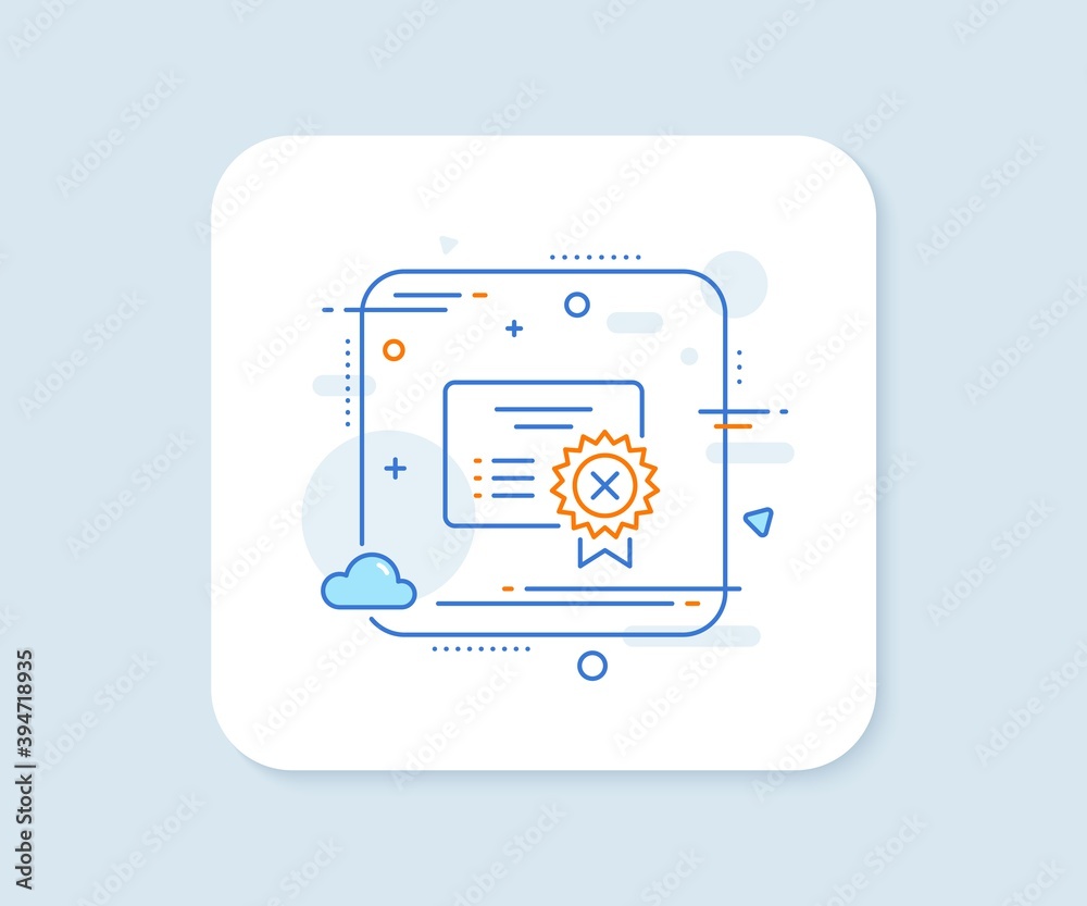 Poster reject certificate line icon. abstract square vector button. decline document sign. wrong file. reje