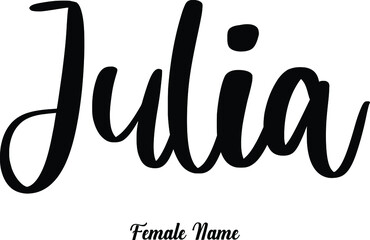 Julia-Female Name Cursive Calligraphy Phrase on White Background - obrazy, fototapety, plakaty