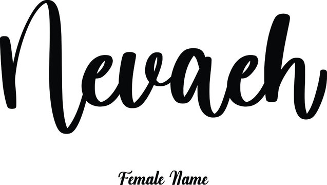 NevaehFemale name Modern Brush Calligraphy on White Background Stock  Vector  Adobe Stock