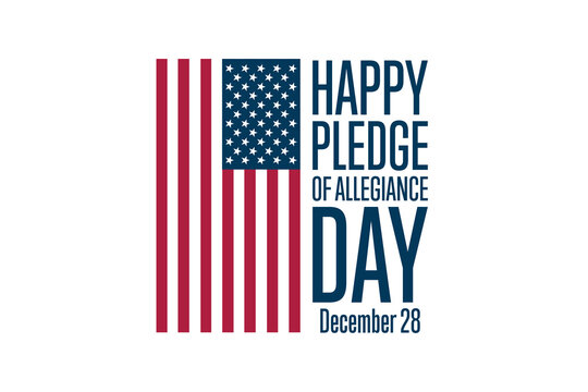 Pledge of Allegiance Day. December 28. Holiday concept. Template for background, banner, card, poster with text inscription. Vector EPS10 illustration.