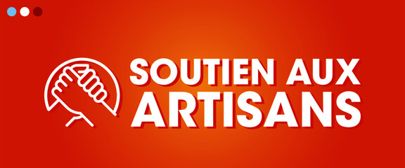 Soutien aux artisans - Bannière