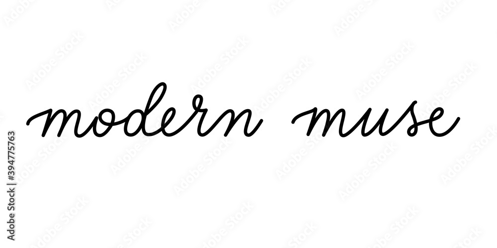 Wall mural modern muse phrase handwritten by one line. monoline vector text element isolated on white backgroun