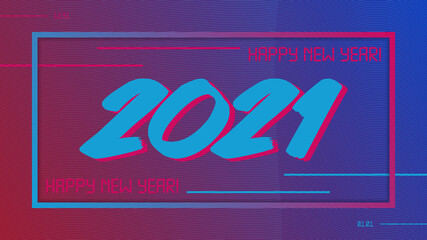 2021 Happy New Year neon sign. Retro cyber style 2021 New Year typography design