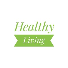 ''Healthy living'' Lettering