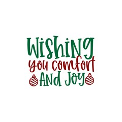 Wishing You Comfort And Joy