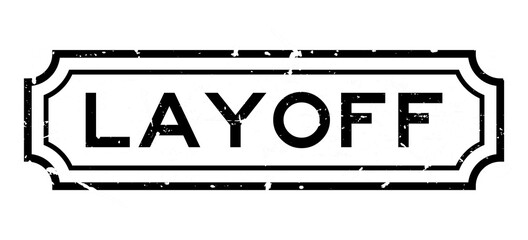 Grunge black layoff word rubber business seal stamp on white background