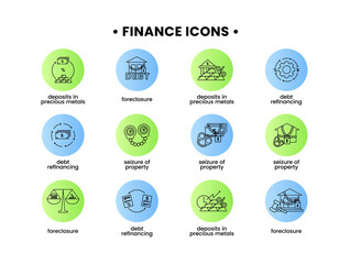 Finance. Vector illustration set of icons seizure of property, foreclosure, debt refinancing, deposits in precious metals