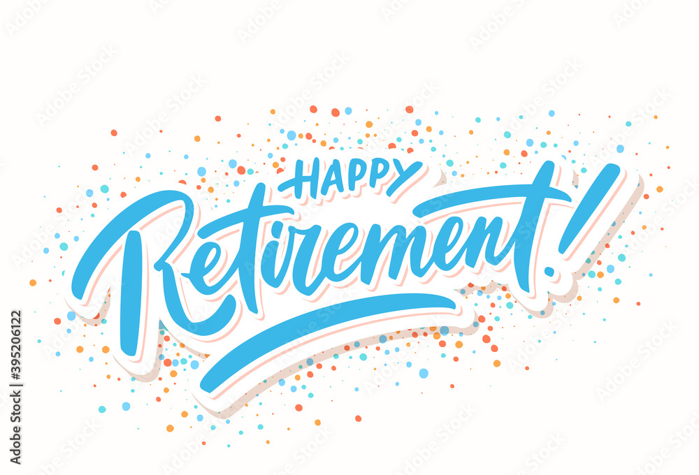 Wall mural happy retirement banner. vector lettering.