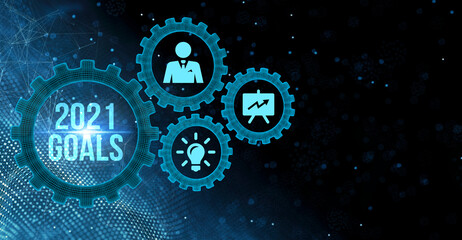 Internet, business, Technology and network concept.virtual screen of the future and sees the inscription: 2021 goals