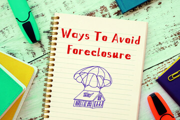 Ways To Avoid Foreclosure inscription on the page.